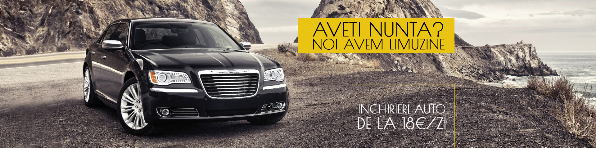 Aveti nunta? 
Noi avem limuzine! 
Inchirieri de la 18  / zi